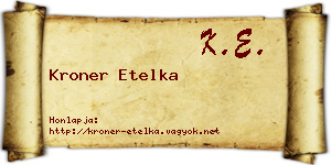 Kroner Etelka névjegykártya